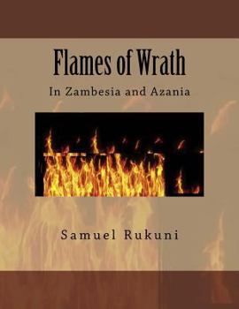 Paperback Flames of Wrath: In Zambesia and Azania Book