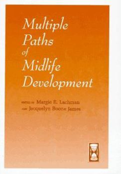 Hardcover Multiple Paths of Midlife Development Book