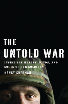 Hardcover The Untold War: Inside the Hearts, Minds, and Souls of Our Soldiers Book