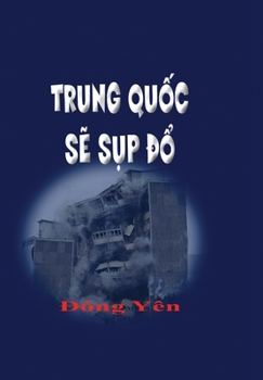 Hardcover Trung Quoc se Sup Do [Vietnamese] Book