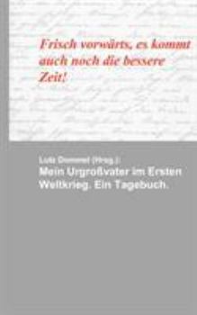 Paperback Mein Urgroßvater im Ersten Weltkrieg: Ein Tagebuch [German] Book