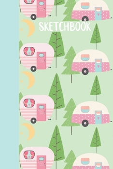 Paperback Sketchbook: Small Blank Journal for Creative Drawing, Sketching, and Doodling - Cute Campers Pattern Cover Design in Pink and Gree Book