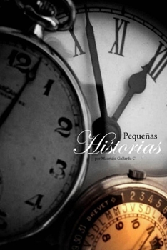 Paperback Pequeñas Historias [Spanish] Book
