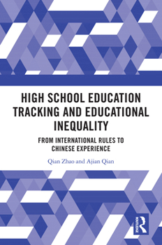High School Education Tracking and Educational Inequality: From International Rules to Chinese Experience