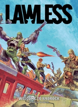 Paperback Lawless: Welcome to Badrock Book