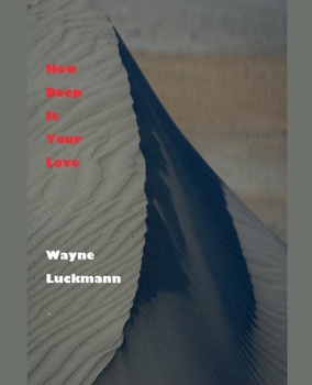 Paperback How Deep Is Your Love Book