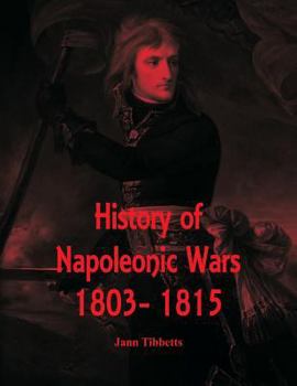Paperback History of Napoleonic Wars: 1803- 1815 Book
