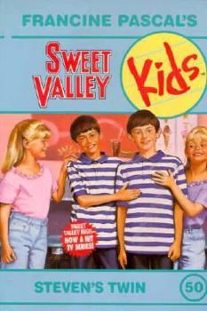 Steven's Twin (Sweet Valley Kids #50) - Book #50 of the Sweet Valley Kids
