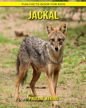 Paperback Jackal: Fun Facts Book for Kids Book