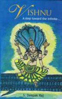 Hardcover Vishnu: A Step Toward the Infinite... Book