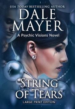 Hardcover String of Tears: A Psychic Visions Novel [Large Print] Book