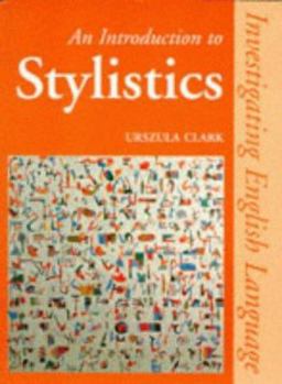 Paperback An Introduction to Stylistics Book