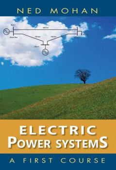 Hardcover Electric Power Systems: A First Course Book