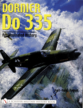 Paperback Dornier Do 335: An Illustrated History Book