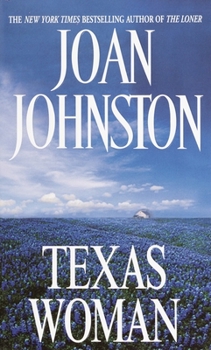 Texas Woman (Sisters of the Lone Star, #3) - Book #3 of the Sisters of the Lone Star
