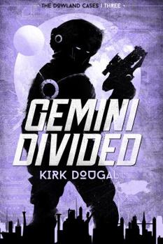 Paperback Gemini Divided: The Dowland Cases - Three Book