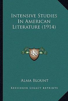 Paperback Intensive Studies In American Literature (1914) Book