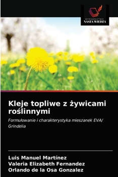 Paperback Kleje topliwe z żywicami roślinnymi [Polish] Book