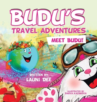 Hardcover Budu's Travel Adventures: Meet Budu! Book