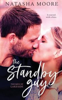 The Standby Guy - Book #2 of the Men of Lakeside