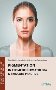 Hardcover Pigmentation in Cosmetic Dermatology & Skincare Practice Book