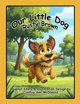 Paperback Our Little Dog Rusty Brown Book