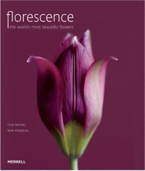 Hardcover Florescence: The World's Most Beautiful Flowers Book