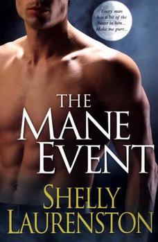 The Mane Event - Book #4 of the Smith's Shifter World