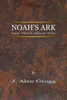 Paperback Noah's Ark: Let's Think About This Book