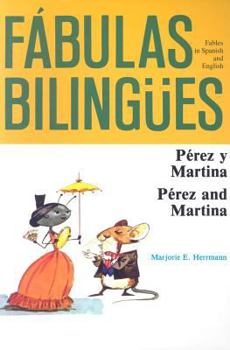 Paperback Perez y Martina/Perez and Martina (Fabulas Bilingues) (English and Spanish Edition) [Spanish] Book