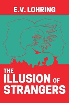 Paperback The Illusion of Strangers Book