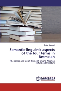 Paperback Semantic-linguistic aspects of the four terms in Besmelah Book