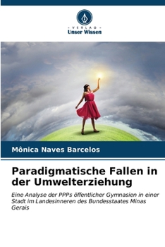 Paperback Paradigmatische Fallen in der Umwelterziehung [German] Book