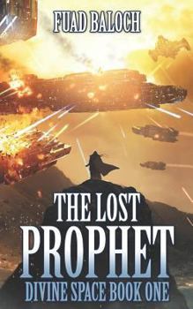 The Lost Prophet - Book #1 of the Divine Space