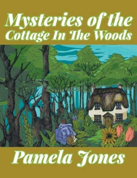 Paperback Mysteries of the Cottage in the Woods Book
