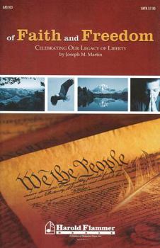 Paperback Of Faith and Freedom (Collection): Celebrating Our Legacy of Liberty Book