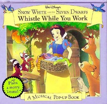 Hardcover Walt Disney's Snow White and the Seven Dwarfs: Whistle While You Work (Musical Pop-Up Book) Book