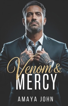VENOM & MERCY: Un dark mafia romance con diferencia de edad (Spanish Edition)