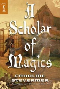 Paperback A Scholar of Magics Book