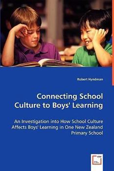 Paperback Connecting School Culture to Boys' Learning Book
