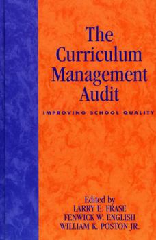 Hardcover The Curriculum Management Audit: Improving School Quality Book