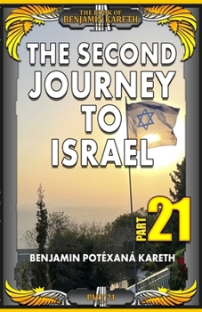 Paperback The Second Journey To Israel Book