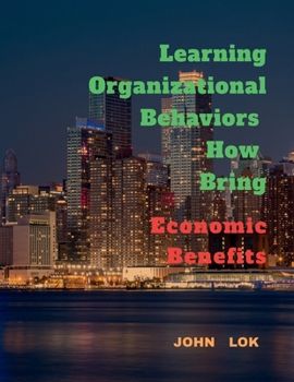 Paperback Learning Organizational Behaviors How Bring Book