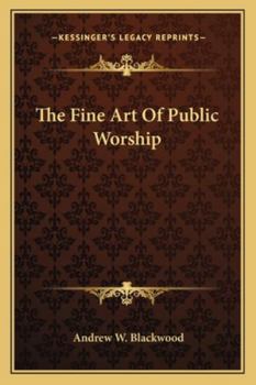 The Fine Art Of Public Worship