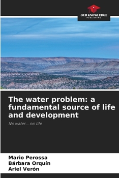 Paperback The water problem: a fundamental source of life and development Book