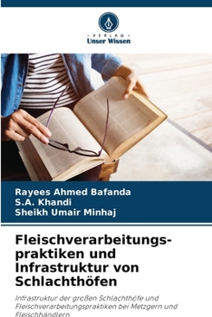 Paperback Fleischverarbeitungs- praktiken und Infrastruktur von Schlachthöfen [German] Book