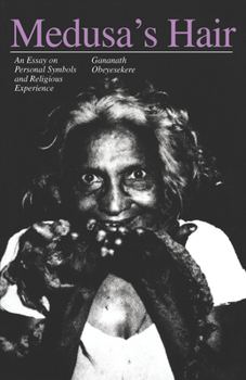 Paperback Medusa's Hair: An Essay on Personal Symbols and Religious Experience Book
