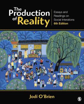 Paperback The Production of Reality: Essays and Readings on Social Interaction Book