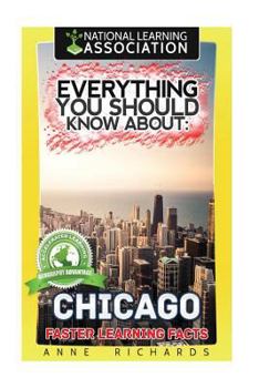 Paperback Everything You Should Know About: Chicago Book