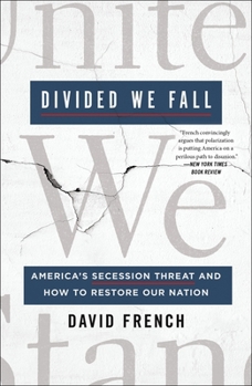 Paperback Divided We Fall: America's Secession Threat and How to Restore Our Nation Book